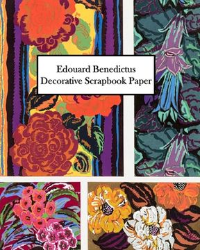 portada Edouard Benedictus Decorative Scrapbook Paper: 20 Sheets: One-Sided Paper for Collage and Decoupage (en Inglés)