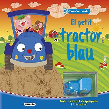 portada El petit tractor blau (Petites màquines)