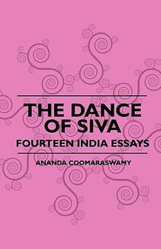 portada the dance of siva - fourteen india essays (en Inglés)