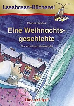 portada Eine Weihnachtsgeschichte: Schulausgabe (Lesehasen-Bücherei) (en Alemán)