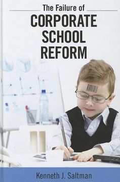 portada the failure of corporate school reform