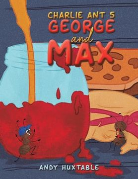 portada Charlie ant 5: George and max (en Inglés)