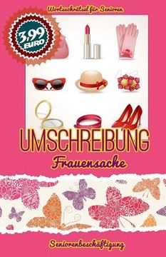 portada Umschreibung Frauensache: Seniorenbeschäftigung - Rätsel (in German)