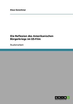 portada Die Reflexion des Amerikanischen Bürgerkriegs im US-Film (German Edition)
