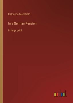 portada In a German Pension: in large print (in English)
