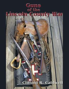 portada Guns of the Lincoln County War (en Inglés)