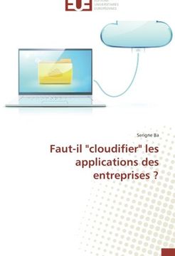 portada Faut-il "cloudifier" les applications des entreprises ?