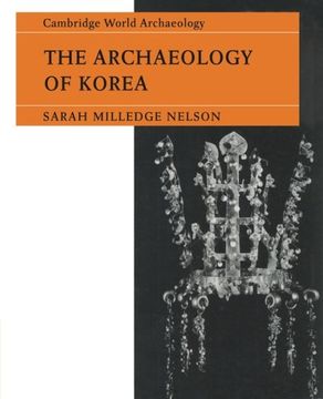 portada The Archaeology of Korea Paperback (Cambridge World Archaeology) (en Inglés)