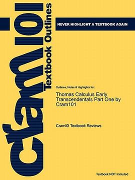 portada studyguide for thomas calculus early transcendentals part one by cram101, isbn 9780321498748