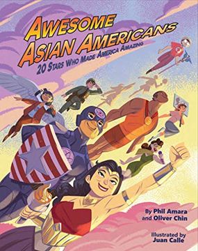 portada Awesome Asian Americans: 20 Stars who Made America Amazing (en Inglés)