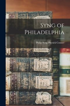 portada Syng of Philadelphia (in English)