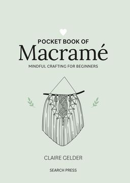 portada Pocket Book of Macrame: Mindful Crafting for Beginners (in English)
