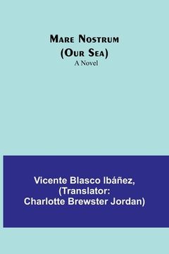 portada Mare Nostrum (Our Sea) (en Inglés)