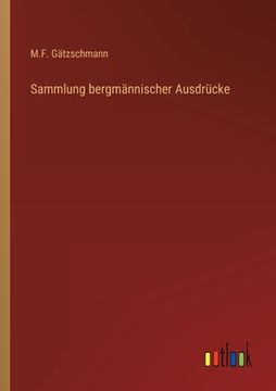 portada Sammlung bergmännischer Ausdrücke (en Alemán)