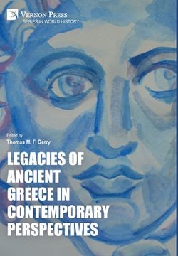 portada Legacies of Ancient Greece in Contemporary Perspectives