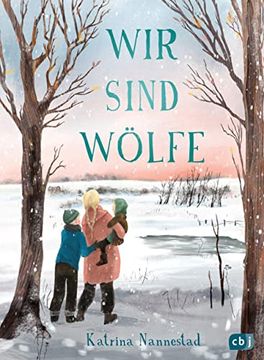 portada Wir Sind Wölfe: Ein Berührender Roman Über Eine Flucht im Zweiten Weltkrieg (en Alemán)