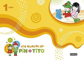 portada Los Mundos de Pin y Tito. 1 año (in Spanish)