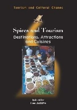 portada Spices and Tourism: Destinations, Attractions and Cuisines (Tourism and Cultural Change, 38) (en Inglés)
