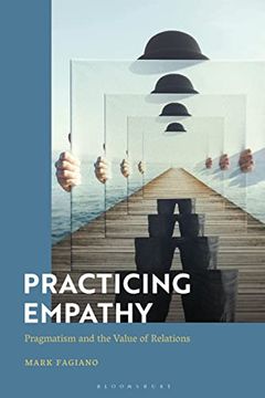 portada Practicing Empathy: Pragmatism and the Value of Relations (en Inglés)