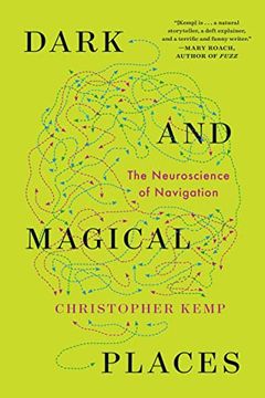 portada Dark and Magical Places: The Neuroscience of Navigation (en Inglés)