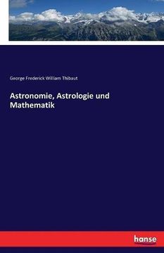 portada Astronomie, Astrologie und Mathematik