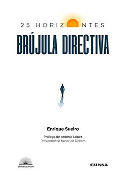 portada Brújula Directiva: 25 Horizontes (in Spanish)