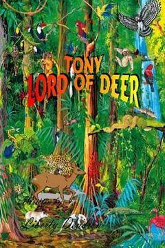 portada Tony Lord Of Deer (en Inglés)