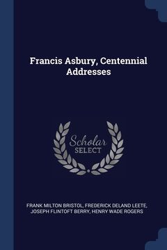 portada Francis Asbury, Centennial Addresses