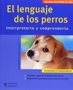 portada El Lenguaje de los Perros: Interpretarlo y Comprenderlo