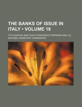 portada the banks of issue in italy (volume 18)