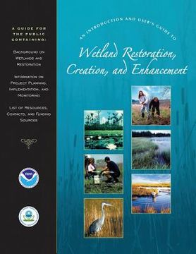 portada An Introduction and User's Guide to Wetland Restoration, Creation, and Enhancement (en Inglés)