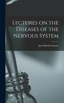 portada Lectures on the Diseases of the Nervous System (in English)