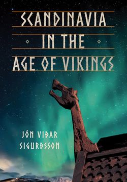 portada Scandinavia in the age of Vikings (en Inglés)