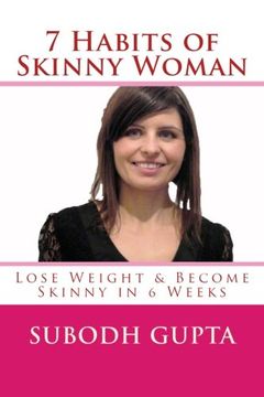 portada 7 Habits of Skinny Woman: Lose Weight and Become Skinny in 6 Weeks