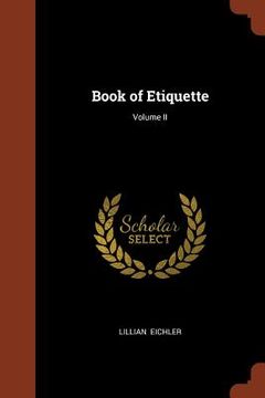 portada Book of Etiquette; Volume II (en Inglés)
