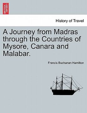 portada a journey from madras through the countries of mysore, canara and malabar. (en Inglés)