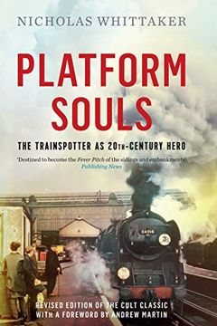 portada Platform Souls: The Trainspotter as 20th-Century Hero