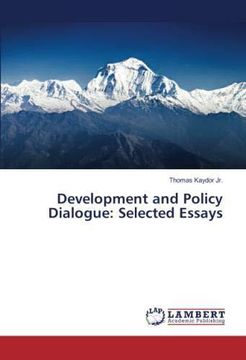 portada Development and Policy Dialogue: Selected Essays (Paperback) (en Inglés)