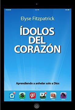 portada Dolos del Corazón, Aprendiendo a Anhelar Solo a Dios (in Spanish)