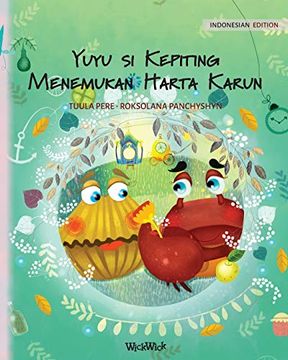 portada Yuyu si Kepiting Menemukan Harta Karun: Indonesian Edition of "Colin the Crab Finds a Treasure" (2) (in Indonesio)