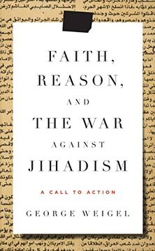 portada Faith, Reason, and the war Against Jihadism: A Call to Action (in English)