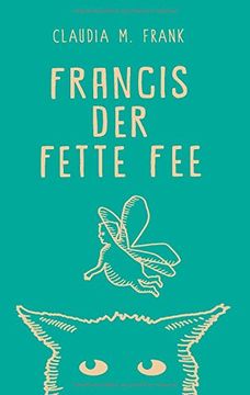 portada Francis, der fette Fee (German Edition)