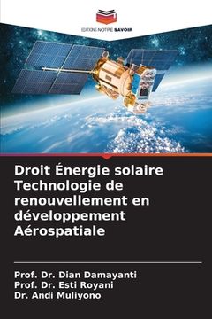 portada Droit Énergie solaire Technologie de renouvellement en développement Aérospatiale (en Francés)