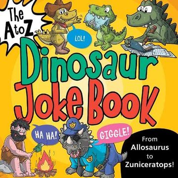 portada The a to z of Dinosaur Jokes (en Inglés)