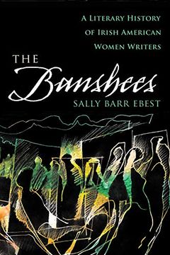 portada The Banshees: A Literary History of Irish American Women (Irish Studies) (en Inglés)