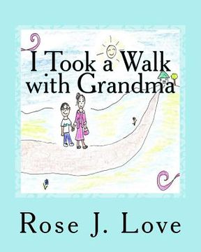 portada I Took a Walk with Grandma (en Inglés)