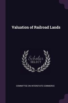 portada Valuation of Railroad Lands