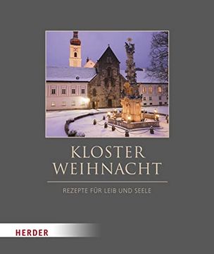 portada Klosterweihnacht: Rezepte für Leib und Seele (in German)