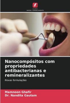 portada Nanocomp�Sitos com Propriedades Antibacterianas e Remineralizantes: Novas Formula��Es
