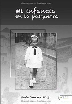 portada Mi Infancia en la Posguerra (in Spanish)